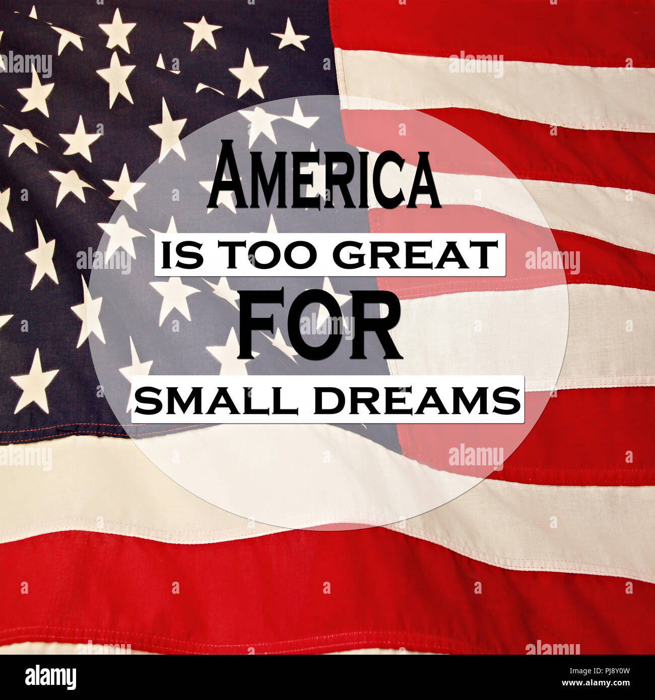 Citazioni ispiratrici: America è troppo grande per i piccoli sogni, positivo, motivazione, ispirazione Foto Stock