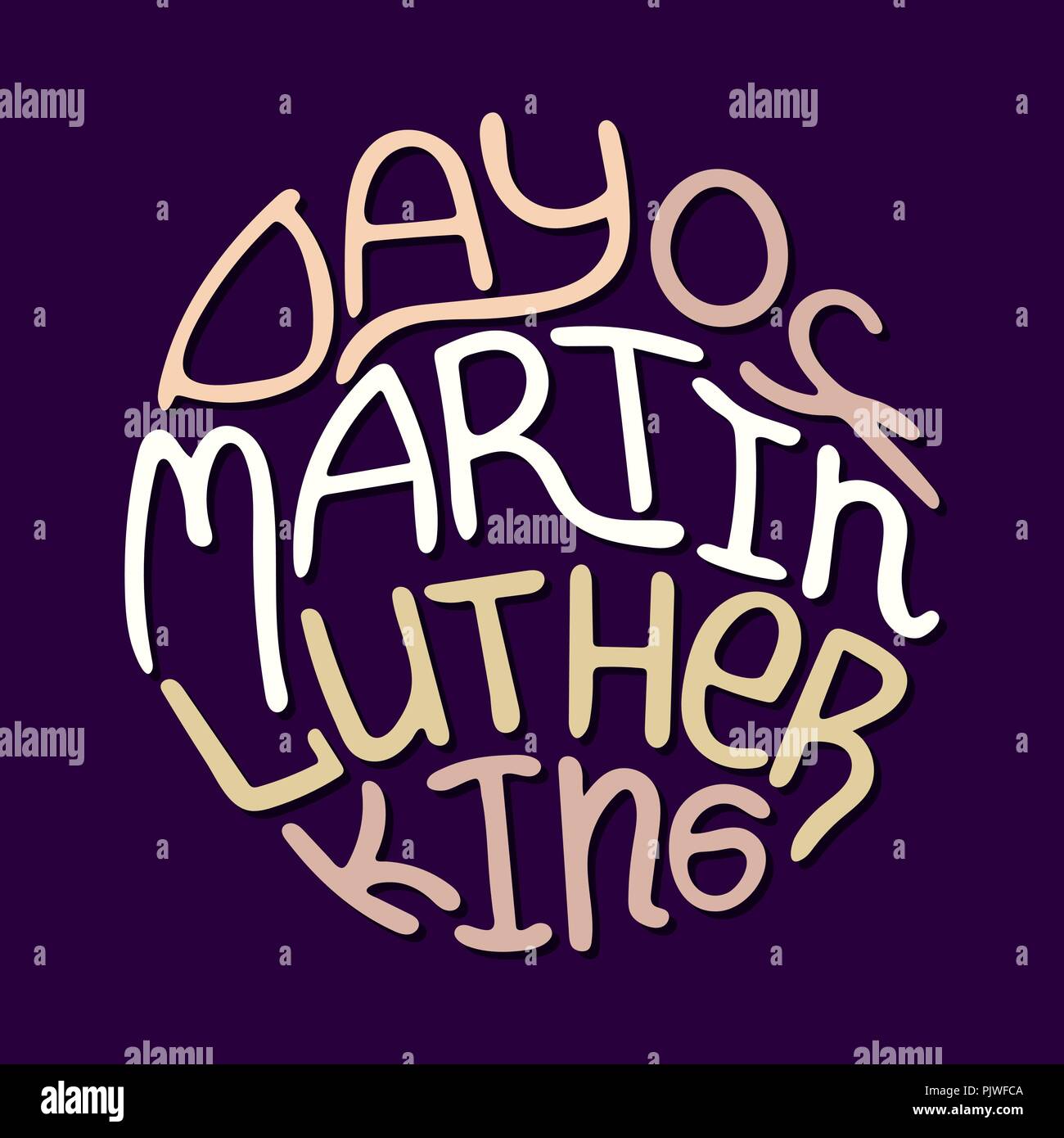 Round moderni disegnati a mano illustrazione con caratteri - Giorno di Martin Luther King. Illustrazione Vettoriale