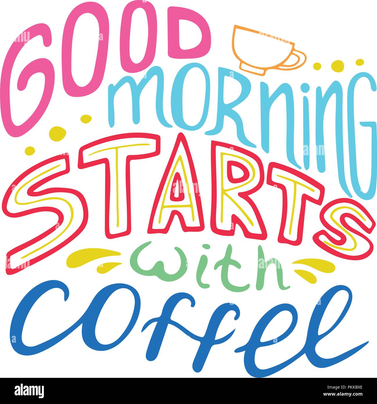 Unici disegnati a mano scritte preventivo con una frase buon mattino inizia con il caffè. Illustrazione Vettoriale
