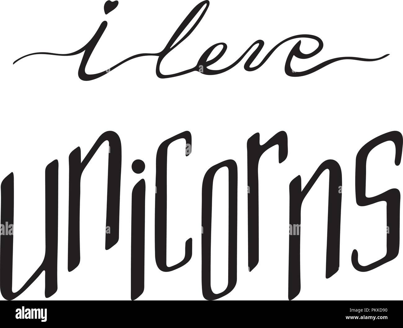 Unici disegnati a mano scritte circa unicorns - I love unicorns. Illustrazione Vettoriale