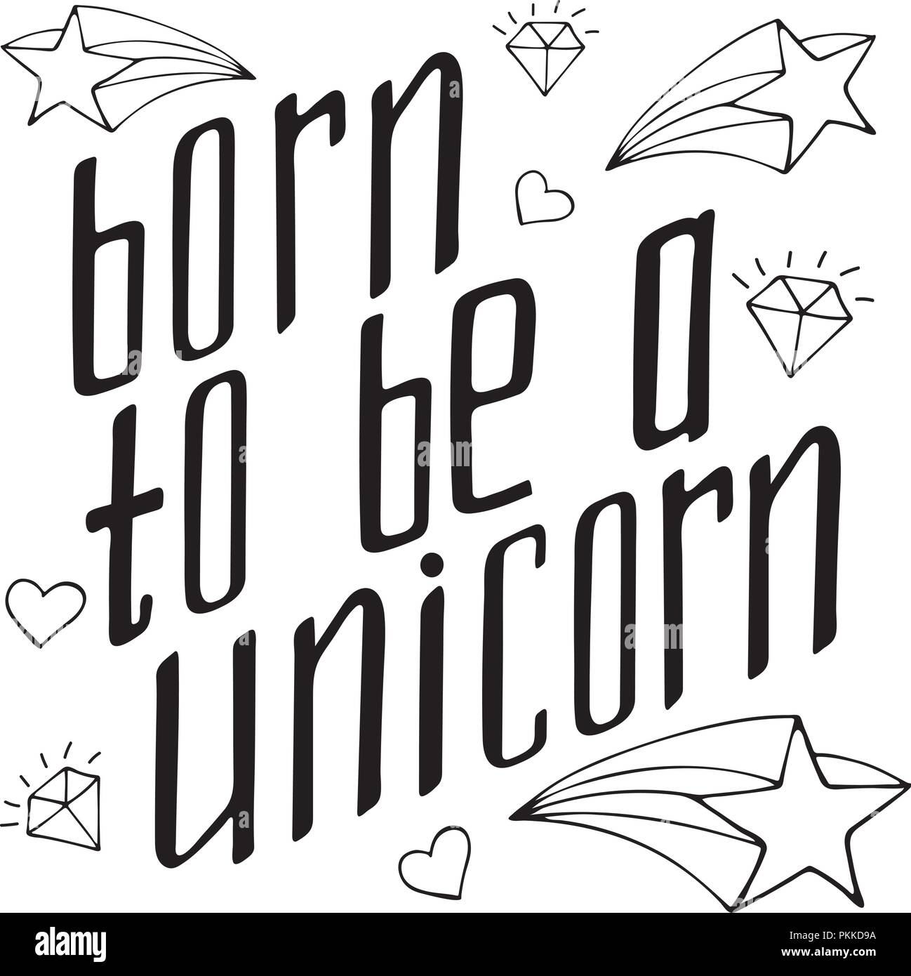 Unici disegnati a mano scritte circa unicorns - nato per essere un bufalo. Illustrazione Vettoriale