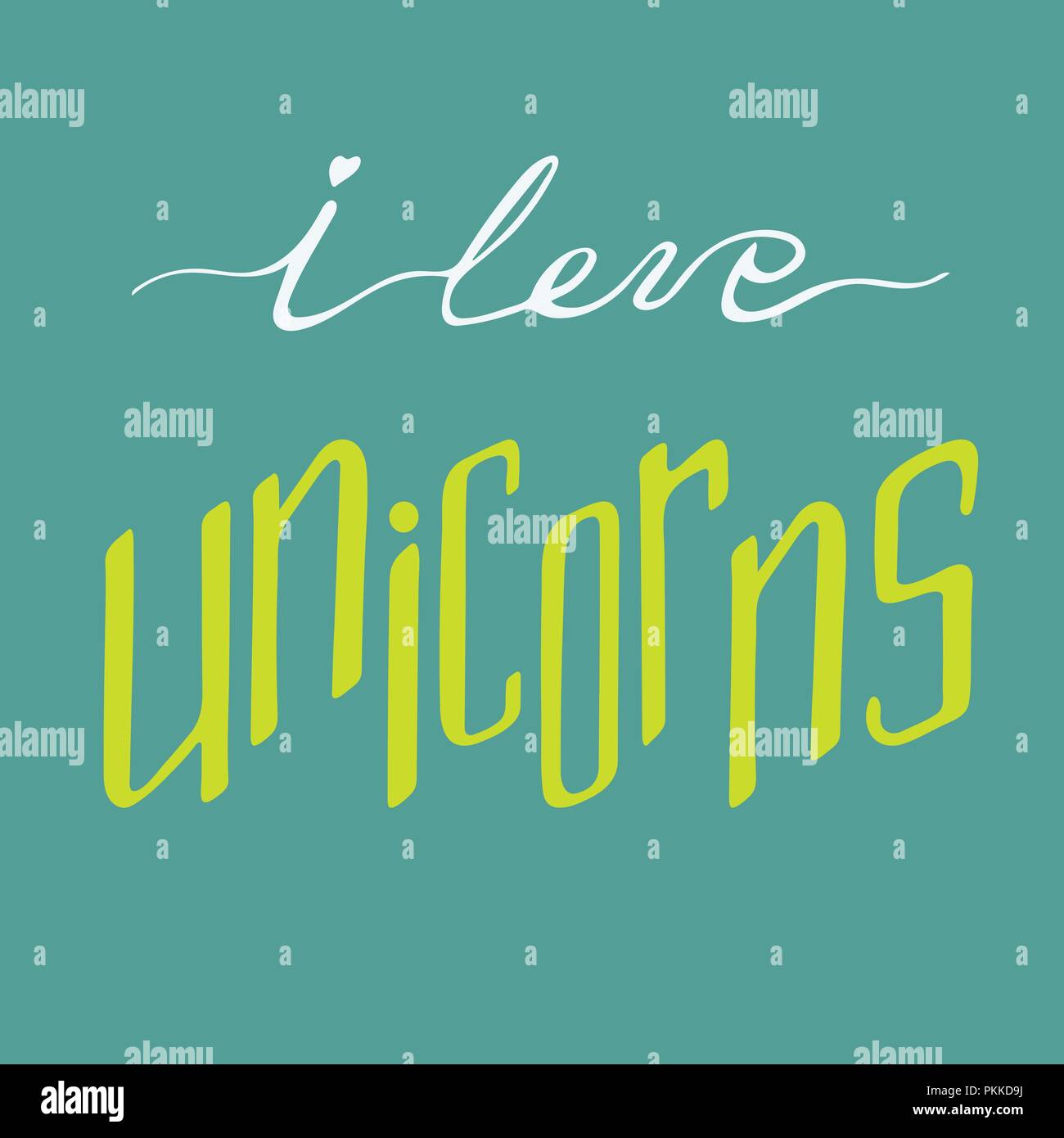 Unici disegnati a mano scritte circa unicorns - I love unicorns. Illustrazione Vettoriale