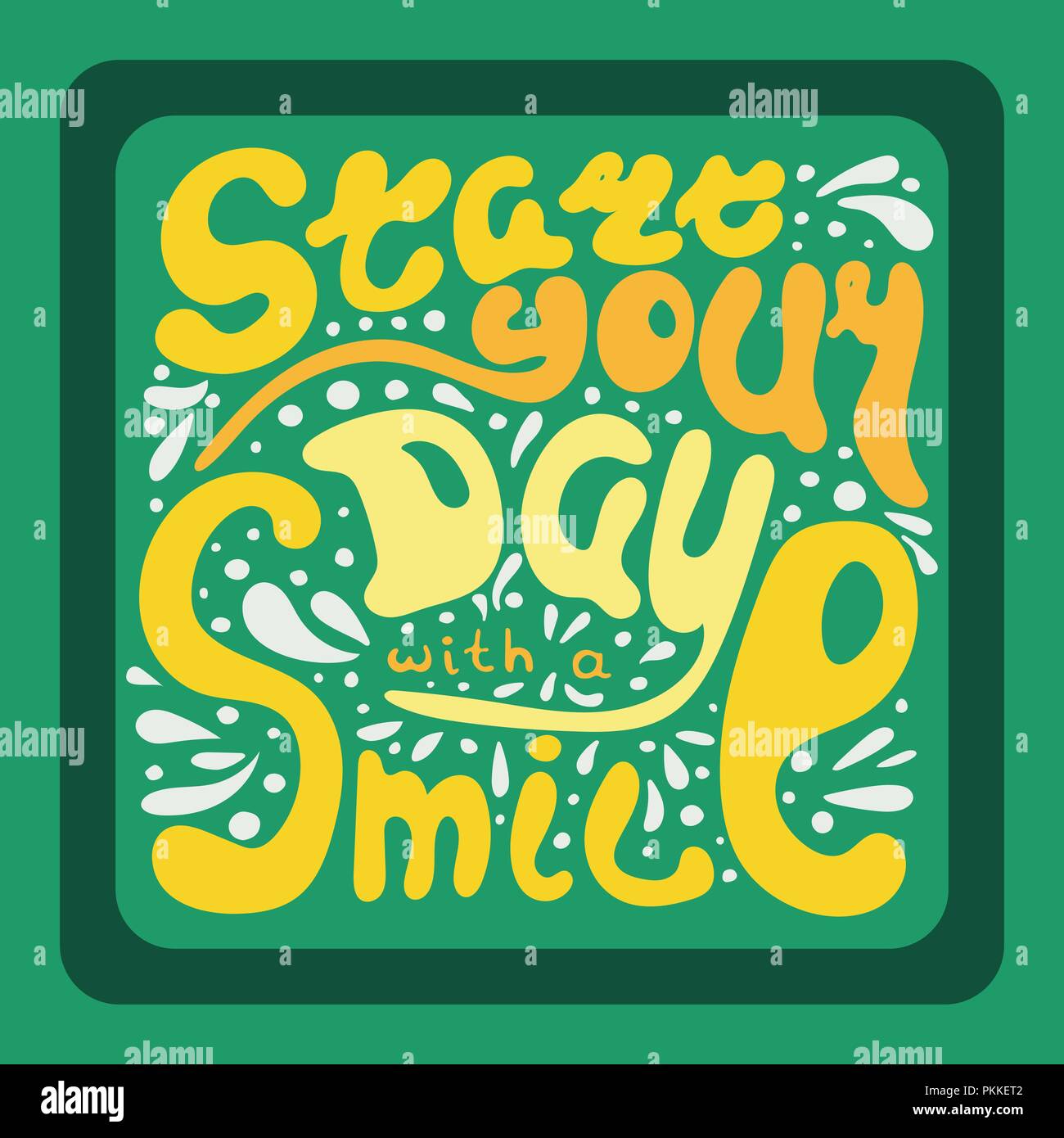 Scritte a mano i caratteri iniziate la vostra giornata con un sorriso. Colorata illustrazione vettoriale. Illustrazione Vettoriale