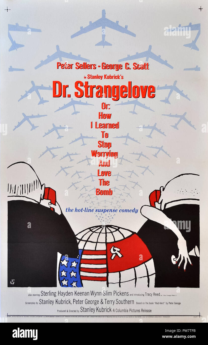 'Dr. Stranamore o: Come Imparai a Non Preoccuparmi e ad Amare la Bomba' 1964 Columbia poster di riferimento file # 31386 676 THA Foto Stock