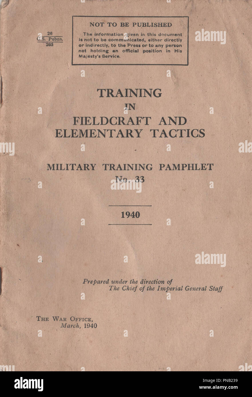 Formazione in Fieldcraft Formazione e tattiche elementari manuale pubblicato nel 1940 per fornire istruzioni ai militari britannici su come eseguire le attività di base per le operazioni militari durante la Seconda Guerra Mondiale Foto Stock