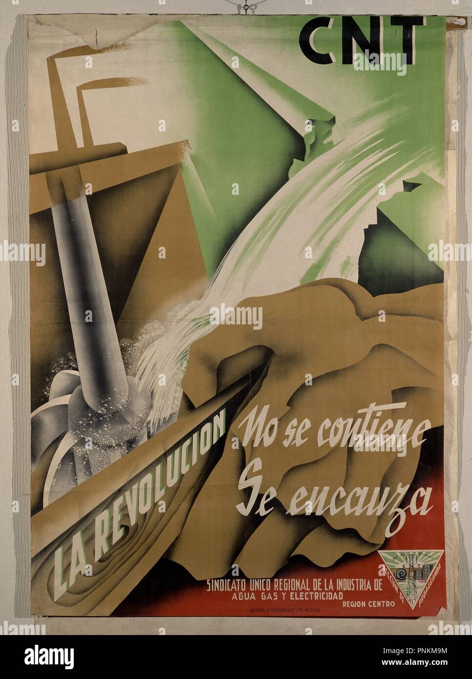 Cartello DE LA GUERRA CIVIL ESPAÑOLA - 'CNT NO SE CONTIENE SE ENCAUZA' - SINDICATO INDUSTRIAL GAS AGUA Y ELECTRICIDAD. Posizione: ARCHIVO HISTORICO NACIONAL. SALAMANCA. Foto Stock