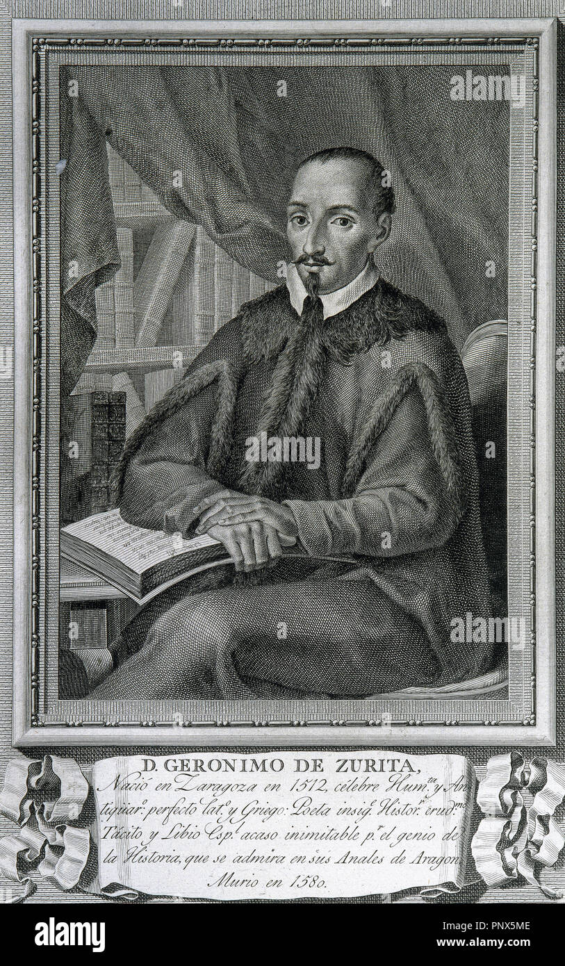 Jeronimo de Zurita y Castro (1512-1580). Lo storico spagnolo, fondatore  della tradizione moderna del centro storico di borsa di studio in Spagna  Foto stock - Alamy