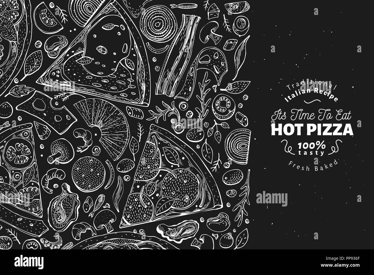 Pizza italiana e ingredienti telaio. Il cibo italiano banner modello di progettazione. Vintage disegnati a mano illustrazione vettoriale su chalk board. È possibile utilizzare per visualizzare il menu o il confezionamento. Illustrazione Vettoriale