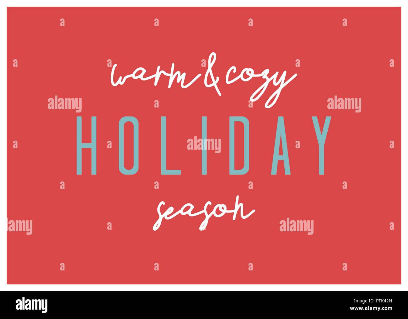 Typographic design Natale con il testo "calda e accogliente vacanza stagione" in blu e bianco su sfondo rosso. Stylish ed elegante biglietto di auguri, sociale med Illustrazione Vettoriale