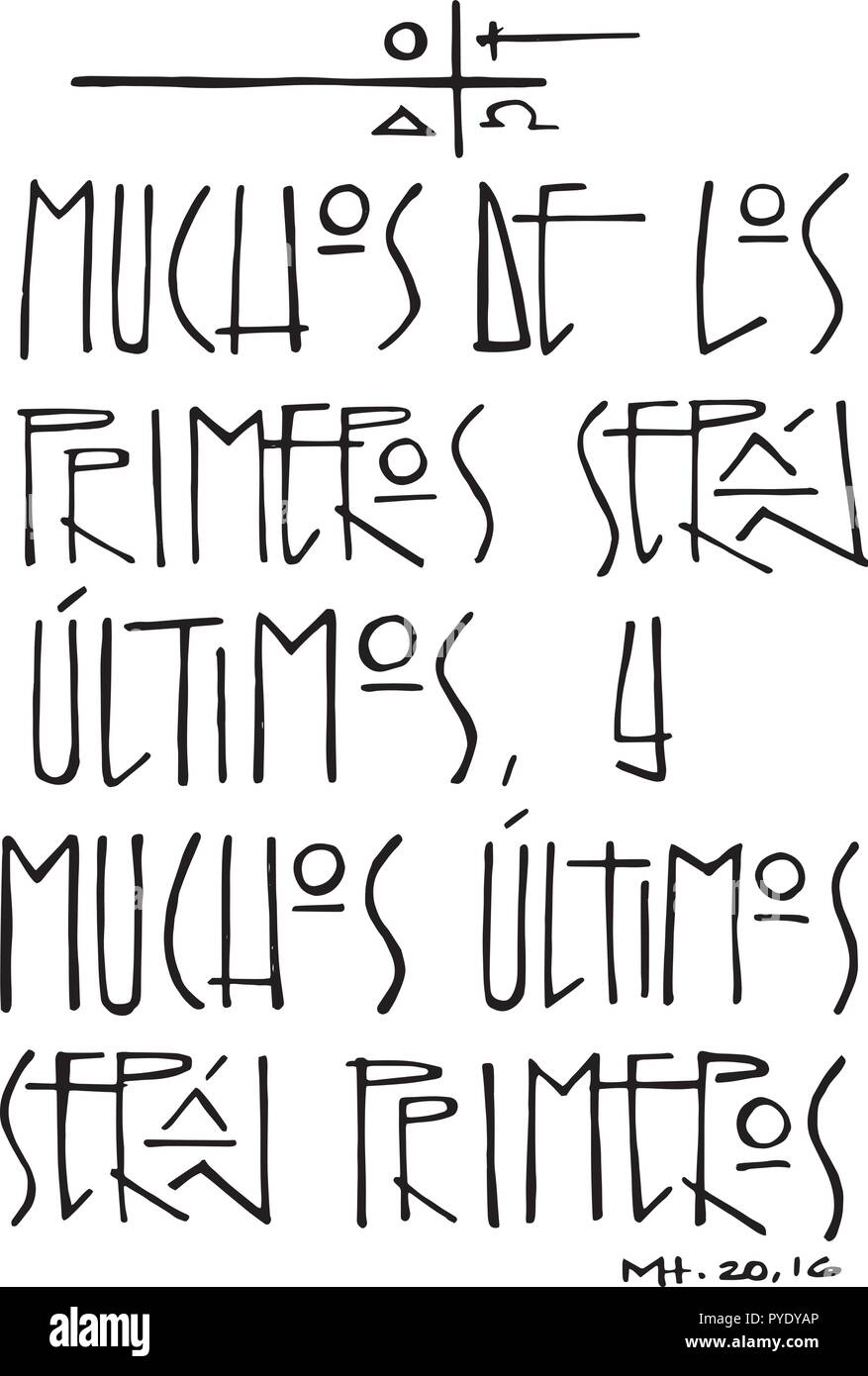 I religiosi di una frase in spagnolo che significa: i primi saranno ultimi e ultimo sarà il primo. Illustrazione Vettoriale