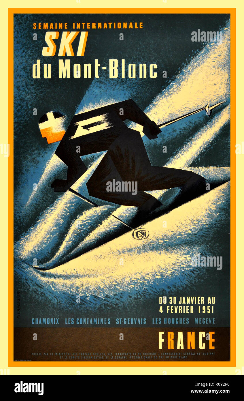 Vintage Poster Sport 1950 'Ski du Mont Blanc " artwork concorso grafico sci poster 'Ski du Mont Blanc " 1951 Francia Semaine internationale questo poster è stato utilizzato nel 1959 per promuovere lo sci in Francia, la destinazione più popolare inglese per gli sciatori e gli snowboarder. Foto Stock