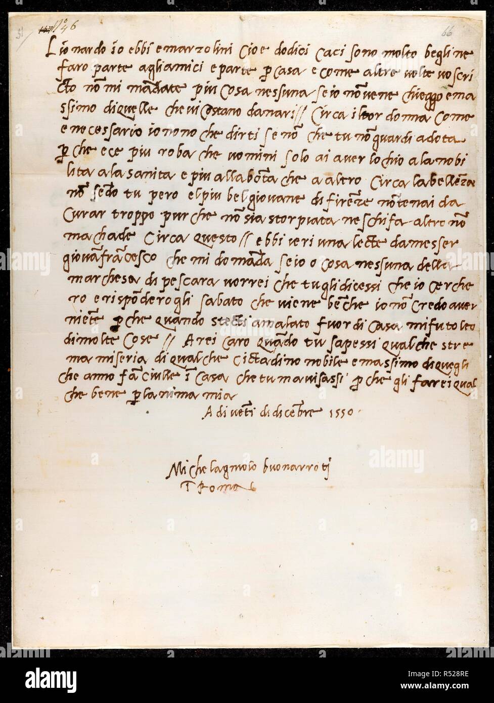 Lettera di Michelangelo. Lettere autografe di Michelangelo Buonarroti a.  Italia [Roma]; 1550. [Intero folio] Lettera autografa di Michelangelo a suo  nipote Leonardo a Firenze. Michelangelo grazie al nipote per un regalo di