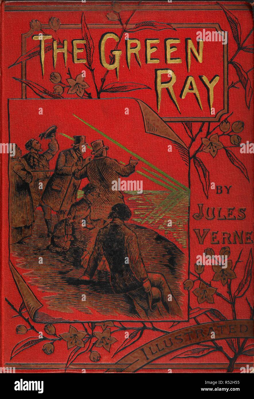 Illustrato di colore coperchio anteriore della scienza/romantico romanzo di Jules Verne. Il Raggio Verde tradotto dal francese da M de Hauteville. Londra : Sampson bassa & Co., 1883. Lampeggia in verde e i raggi verdi sono rari fenomeni ottici che si verificano subito dopo il tramonto o prima dell'alba, quando una macchia verde è visibile per un breve periodo di tempo al di sopra del sole o di un verde ray riprese dal punto di tramonto. Di solito è osservata da una bassa altitudine dove vi è una vista non ostruita dell'orizzonte, come sull'oceano. L idea del romanzo che si può prevedere dove e quando per osservare il gr Foto Stock