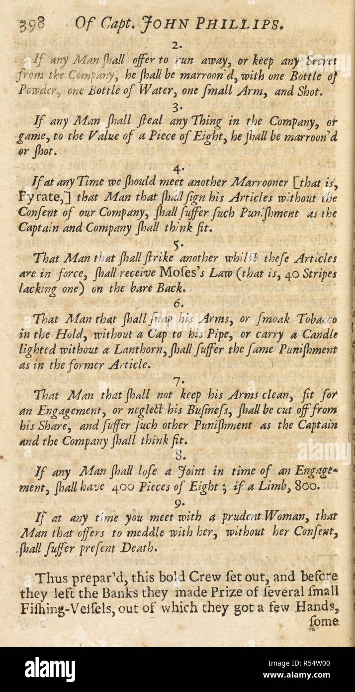 Codice pirata o piratesco articoli. Un elenco elaborato da John Phillips, capitano della vendetta, che hanno impostato un codice per i suoi uomini nel 1724 : I. Ogni uomo deve obbedire a comando civile; il capitano deve avere una piena condivisione e una metà di tutti i premi; il Master, falegname, Boatswain e Tiratore devono avere una quota e trimestre. II. Se ogni uomo deve offrire a scappare o mantenere alcun segreto da parte della società, egli deve essere fregata con una bottiglia di polvere, una bottiglia di acqua e di un piccolo braccio, e tiro. III. Se ogni uomo deve rubare qualsiasi cosa in compagnia o un gioco per il valore di un pezzo di otto, egli deve essere il marrone rossiccio Foto Stock