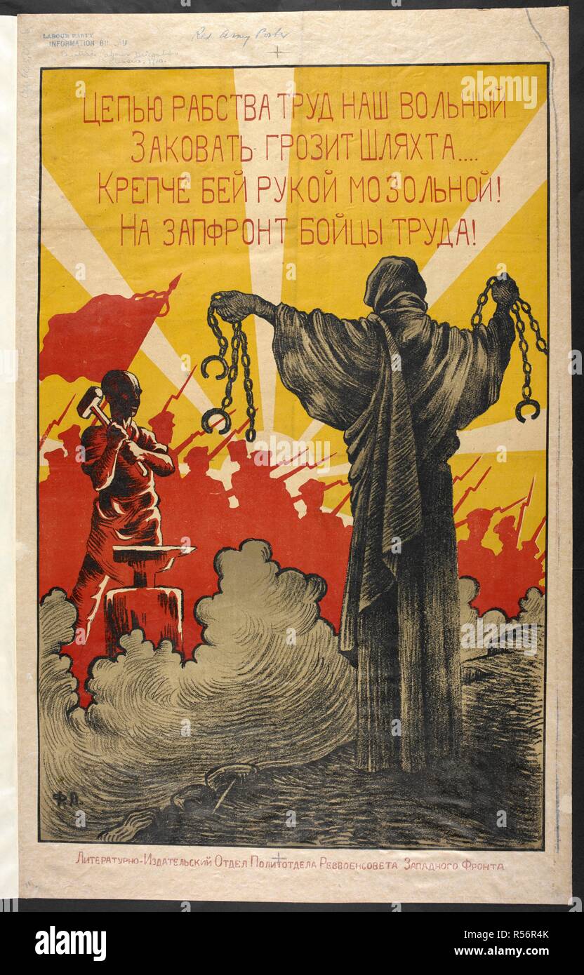 " La Polonia sta cercando di catena la nostra libertà. Colpito duramente con i vostri blisterato mani! I guerrieri del lavoro, andare al fronte occidentale!". Una collezione di manifesti rilasciato dal sovietico governo sovietico, 1918-1921. (Dipartimento per la pubblicazione del servizio ideologico del rivoluzionario sovietico di fronte occidentale).1918-1921. Fonte: Cup.645.a.6.(71). Lingua: Russo. Autore: F. L. Foto Stock