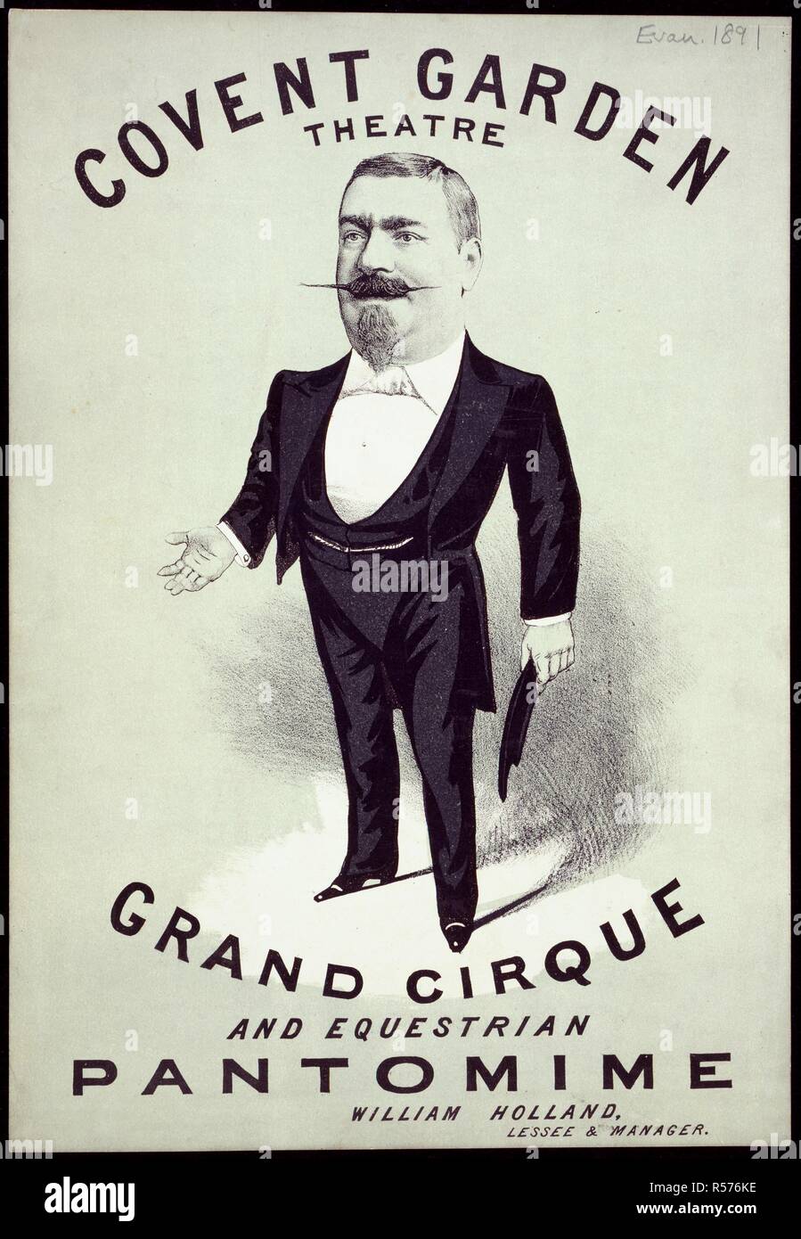 Il Covent Garden Theatre. Grand cirque e pantomime equestri. William Holland, locatario & manager. Con un full-length caricatura di un uomo, eventualmente William Holland. Una collezione di opuscoli da locandine e stampati vari in materia di intrattenimento in stile vittoriano e la vita di tutti i giorni. [Londra], [1885?]. Fonte: Evan.1891. Lingua: Inglese. Autore: Evanion, Henry. Foto Stock