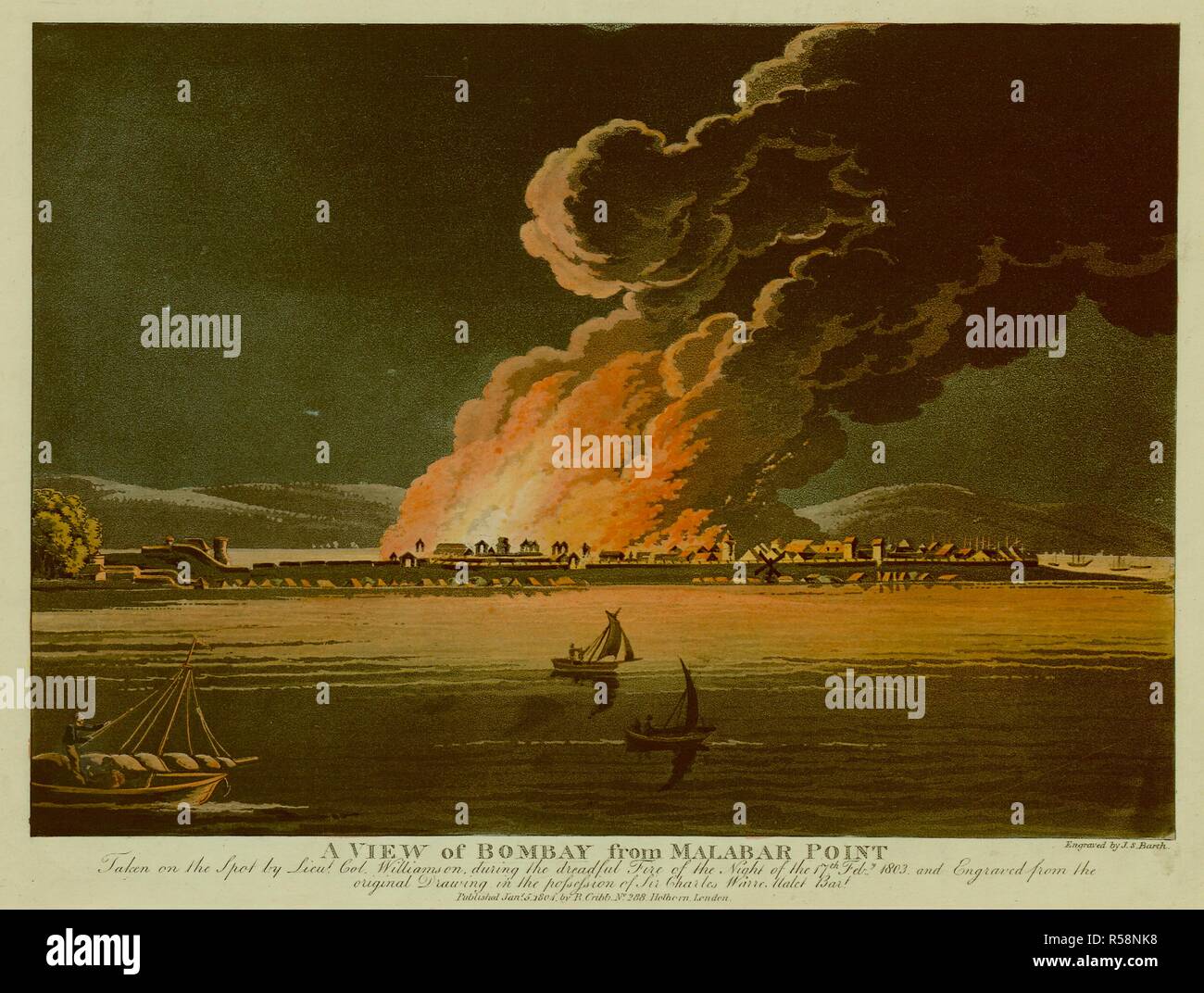 Una scena notturna in cerca di tutta l'acqua a Bombay il fuoco e fumo e fiamme che salgono dal orizzonte; colline in lontananza; barche in primo piano. Una vista di Bombay dal punto di MALABAR : prese in loco da Lieut Col. Williamson, durante il fuoco dreadfuol della notte del XVII Feby 1803 e incisi dal disegno originale nel possessiom di Sir Charles Warre Malet Bart. [Londra] : pubblicato Jany 5 1804 da R. Cribb n288 Holborn Londra. [5 gennaio 1804]. La puntasecca e incisione con mano-colorazione. Fonte: Mappe K.Top.115.58.e. Lingua: Inglese. Autore: BARTH, J. S. Foto Stock