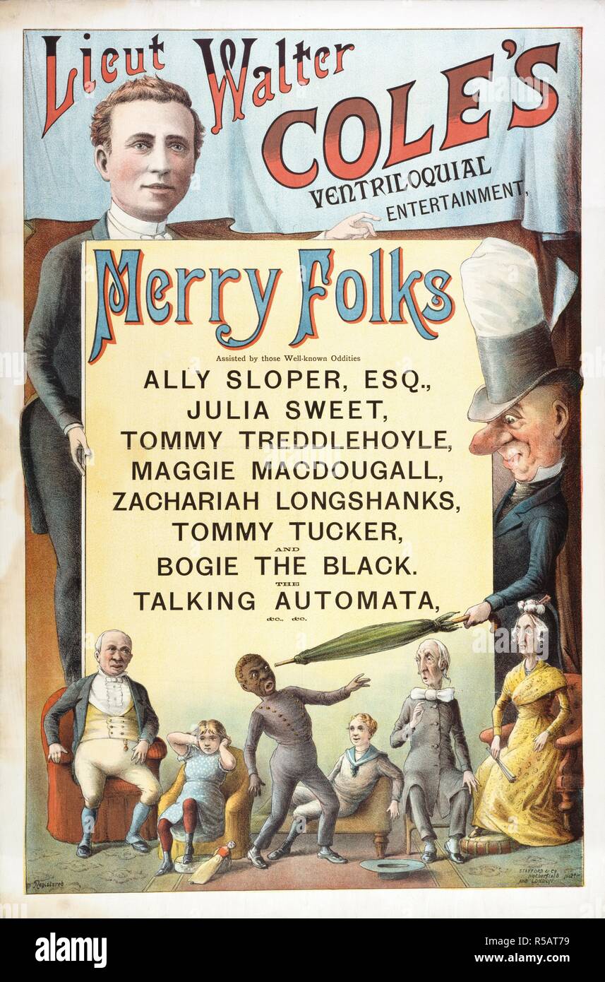 Lieut. Walter Cole's ventriloquial intrattenimento, Merry folk. Assistito da quelli ben noti stranezze alleato Sloper, Esq., Julia dolce, Tommy Treddlehoyle, Maggie Macdougall, Zaccaria Longshanks, Tommy Tucker e carrello il nero. Il parlare di automi, &c., &c. Una collezione di opuscoli da locandine e stampati vari in materia di intrattenimento in stile vittoriano e la vita di tutti i giorni. Stafford & Co. Nottm Netherfield. e LONDRA, [1885?]. Ventriloquism; Pantomima (spettacolo natalizio). Fonte: Evan.525. Lingua: Inglese. Autore: Evanion, Henry. Foto Stock