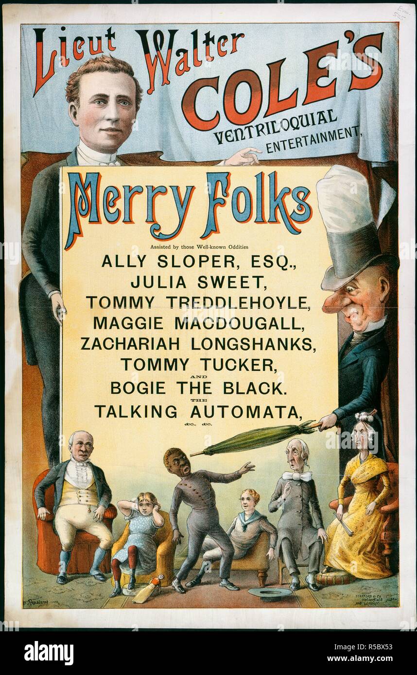 Lieut. Walter Cole's ventriloquial intrattenimento, Merry folk. Assistito da quelli ben noti stranezze alleato Sloper, Esq., Julia dolce, Tommy Treddlehoyle, Maggie Macdougall, Zaccaria Longshanks, Tommy Tucker e carrello il nero. Il parlare di automi, &c., &c. Una collezione di opuscoli da locandine e stampati vari in materia di intrattenimento in stile vittoriano e la vita di tutti i giorni. Londra, [1885?]. Fonte: Evan.525. Autore: Evanion, Henry. Foto Stock