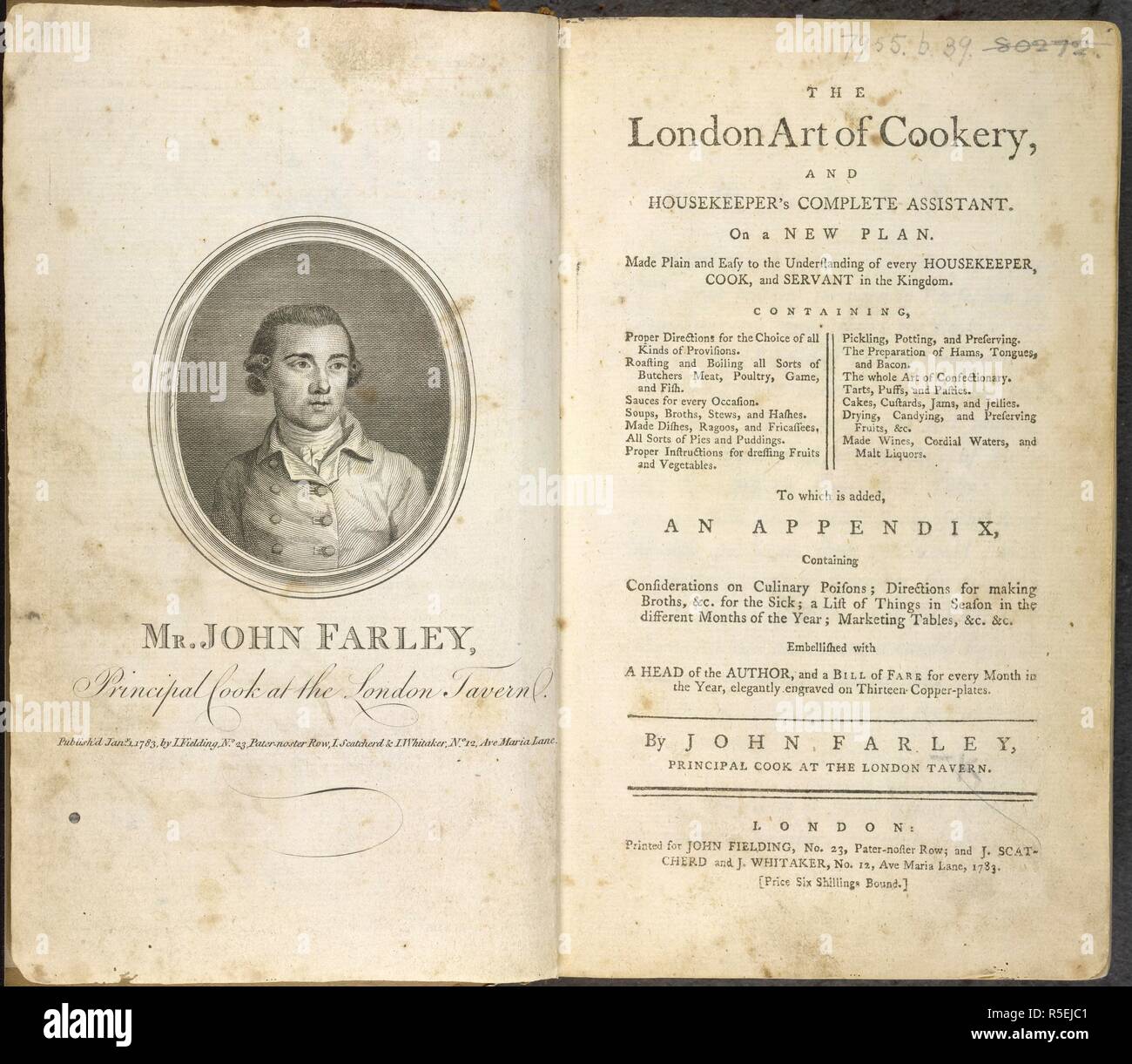 Un ritratto di John Farley, principio cuoco presso la taverna di Londra. John Farley (1755/6-1827) prodotto uno dei primi libri di cucina ristorante. La Taverna di Londra è stato il più grande impianto di pranzo a Londra. . Il London arte culinaria e la governante della completa assistente. Su un nuovo piano ... A cui si aggiunge una appendice ... abbellito con una testa dell'autore, e un progetto di tariffa per ogni mese dell'anno, ecc. Londra : stampato per J. Fielding, 1783. Fonte: 7955.b.39 frontespizio e titlepage. Foto Stock