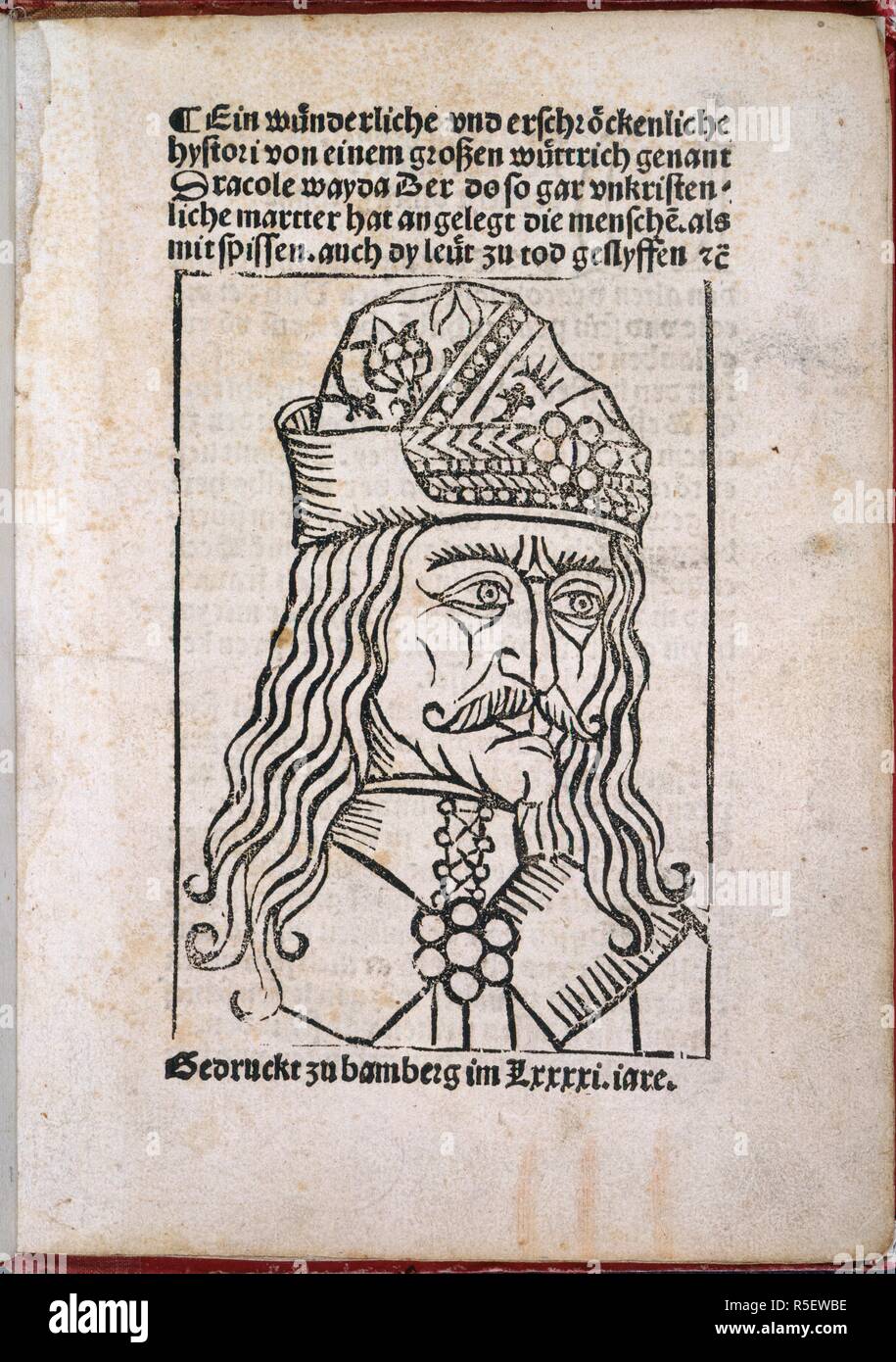 Vlad III Dracula. W:underliche und erschr:ockenliche hystori von ein. Bamberg, 1491. Vlad III di Valacchia. Conosciuto come Vlad Tepes - l'Impalatore o Dracula. Ritratto. Immagine presa da W:underliche und erschr:ockenliche hystori von einem groszen w:uttrich genant Dracole wayda, originariamente pubblicato/prodotto di Bamberg, 1491. . Fonte: IA.2673, Titolo pagina. Foto Stock