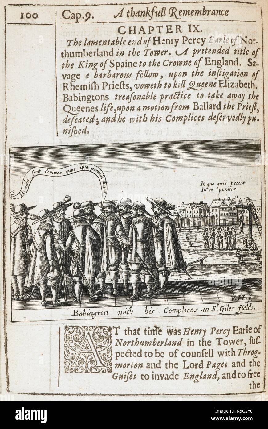 Babington con la sua complices in S. Giles campi'. Testo e xilografia illustrazione sul tema del complotto Babington ; un complotto cattolico nel 1586 per assassinare la regina Elisabetta Ist e mettere Maria Regina di Scozia, un cattolico sul trono Inglese. Viene fatto riferimento a Henry Percy, 8° Conte di Northumberland che è stato arrestato per sospetto di complicità nel Throckmorton Plot, un tentativo da parte di inglese romano cattolici nel 1583 per omicidio il Queen e sostituire la sua con Maria Regina di Scozia. . Un Thankfull ricordo della misericordia di Dio in una raccolta historicall del grande e mercifull deliverances di Foto Stock