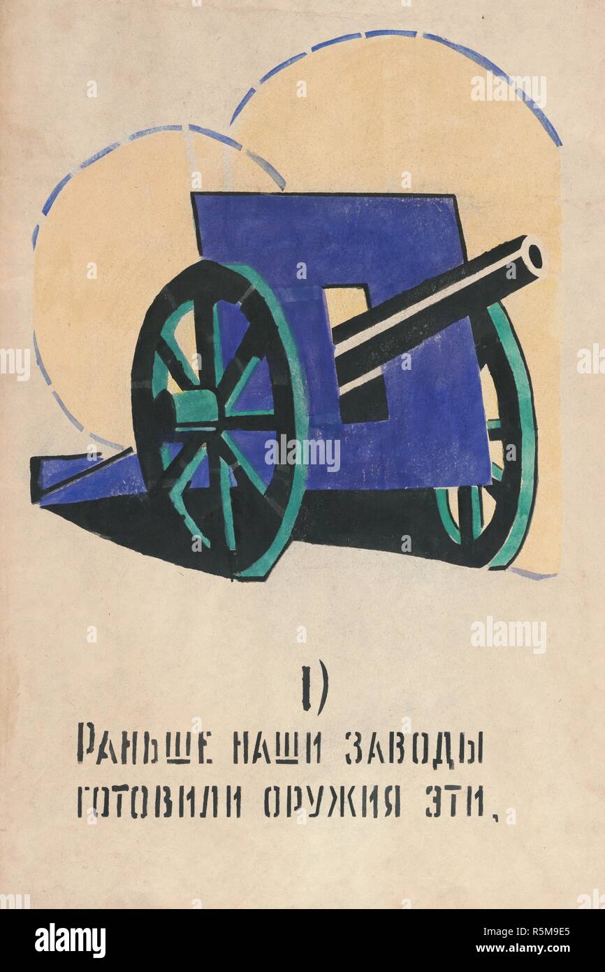 1. Queste sono le armi le nostre fabbriche utilizzati per produrre. Finestra di ROSTA n. 81. Museo: Collezione privata. Autore: MAYAKOVSKY, Vladimir. Foto Stock