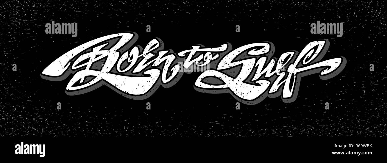 Nato per il surf. Lettering arte vettoriale. La stampa Illustrazione Vettoriale