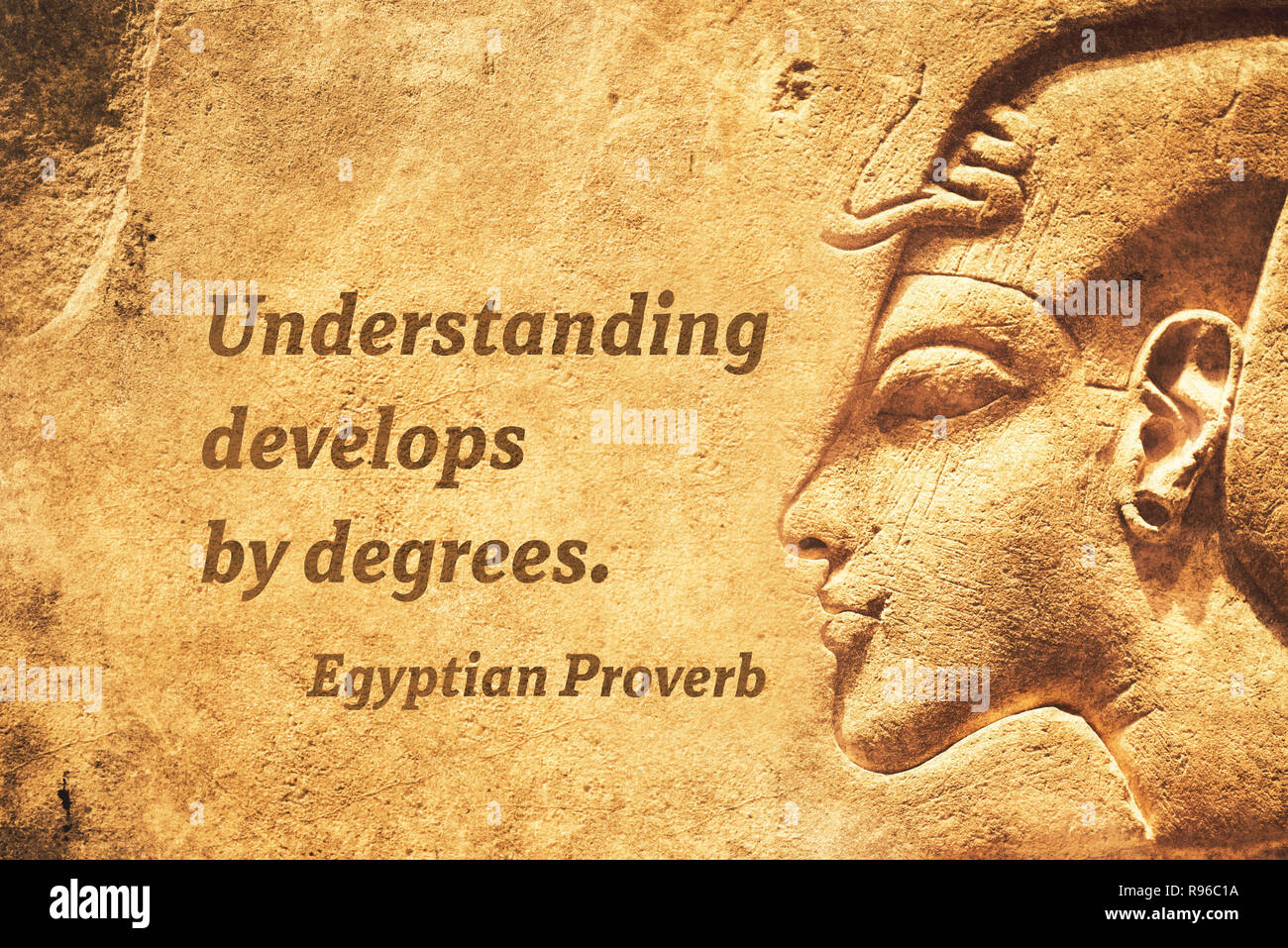 La comprensione si sviluppa per gradi - antico proverbio egiziano citazione Foto Stock
