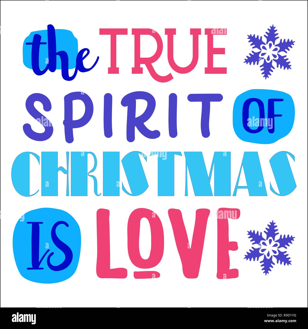 Il vero spirito del Natale è amore. Preventivo di natale. Tipografia per carte di Natale design, poster, stampa Illustrazione Vettoriale