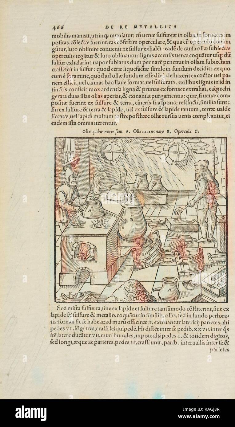 Pagina 466 Georgii Agricolae De re metallica: libri XII. Quibus officia, instrumenta, machinae, ac omnia deni, que, annuncio reinventato Foto Stock