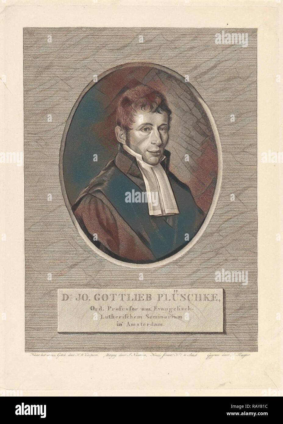 Ritratto di Johann Gottlieb Plüschke, Dirk Sluyter, Jan F. Numan, 1812 - 1825. Reinventato da Gibon. Arte Classica con reinventato Foto Stock