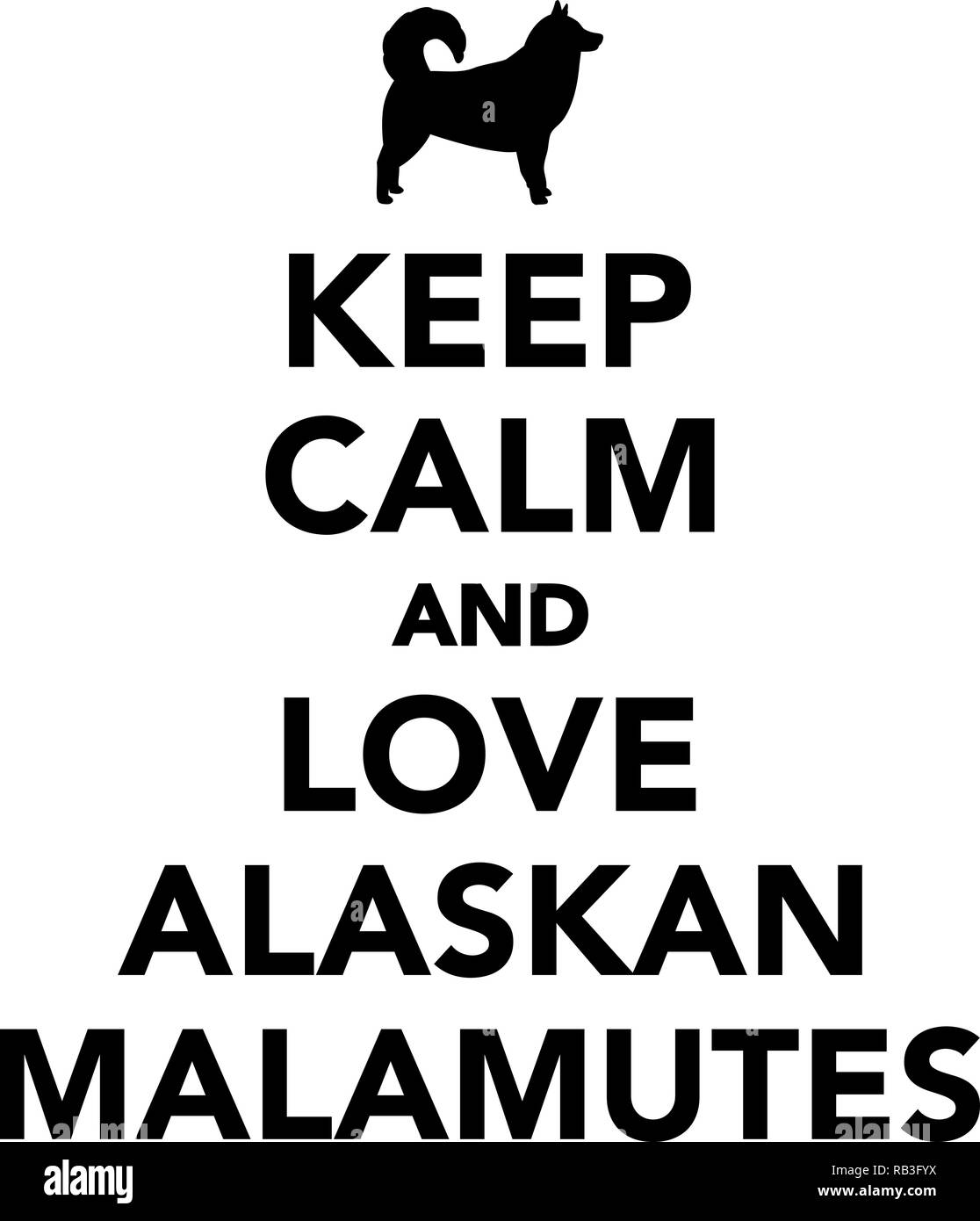 Mantenere la calma e di amore Alaskan Malamute Illustrazione Vettoriale