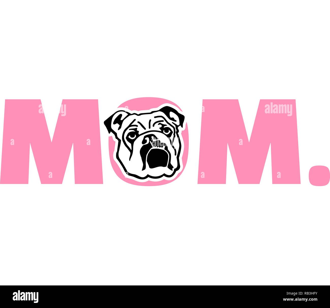 Bulldog inglese best mom mai slogan Illustrazione Vettoriale