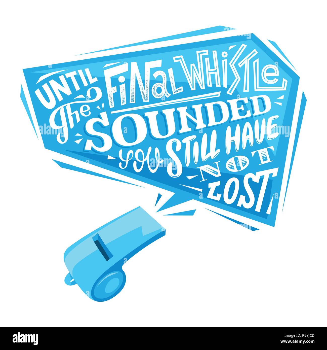 Sport motivazionale tipografia poster con fischio Illustrazione Vettoriale