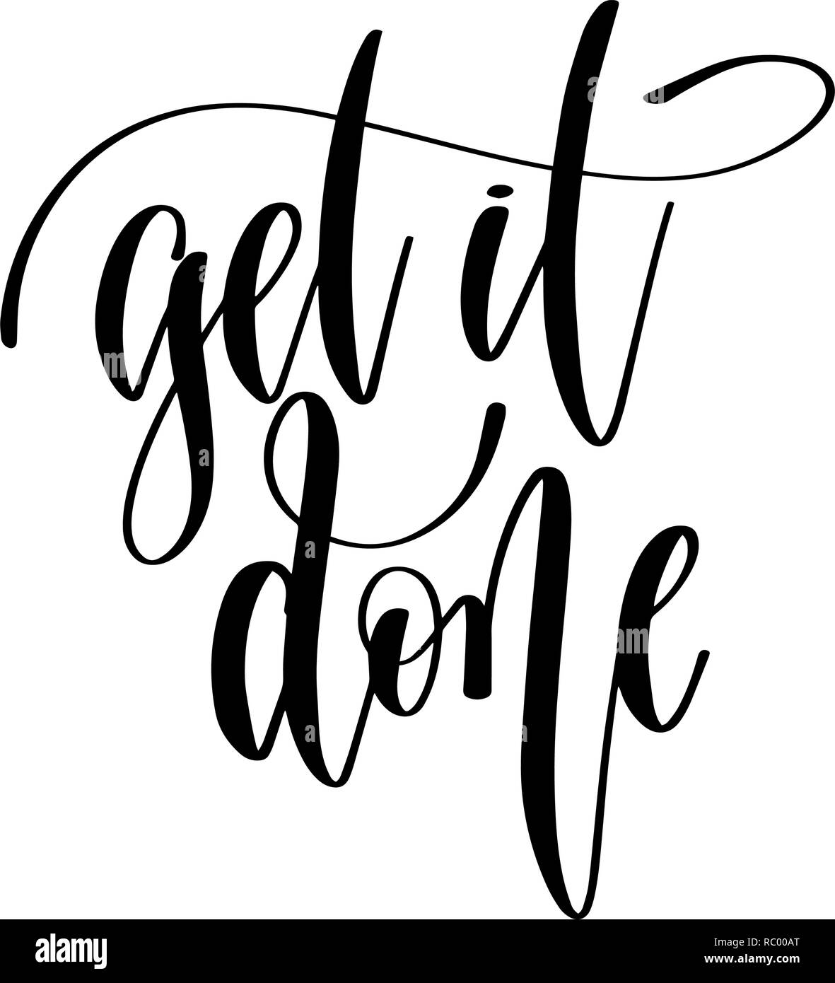 Get it done - scritte a mano iscrizione testo, motivazione e in Illustrazione Vettoriale