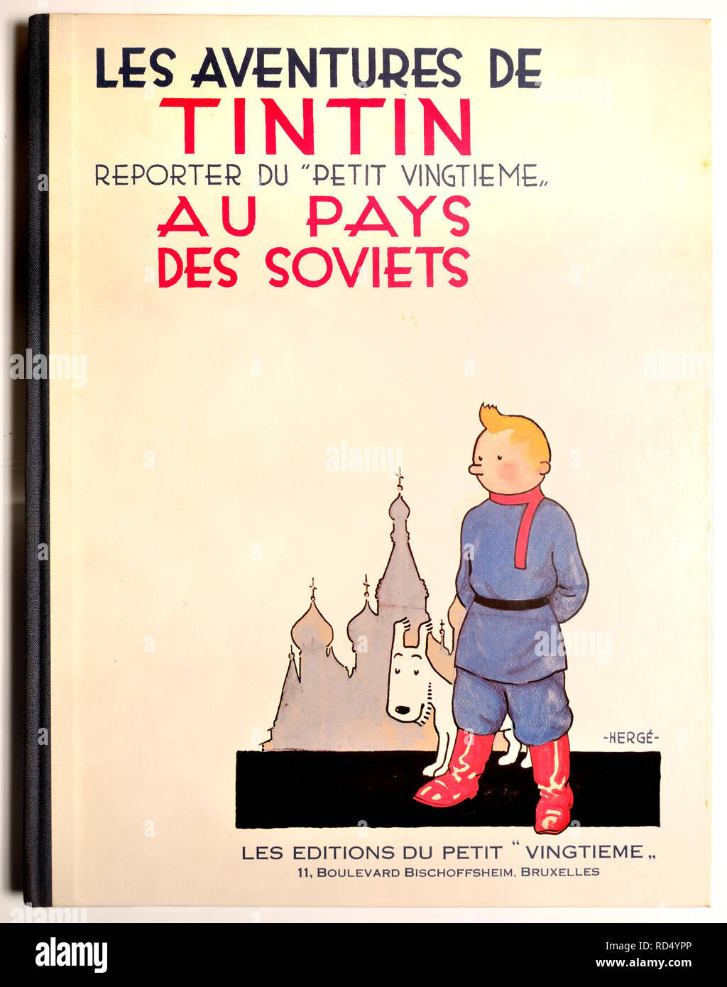 Les Aventures de Tintin au Pays des Soviet / Tintin nel paese dei soviet (edizione francese) Il primo libro di Tintin, originariamente pubblicato 1930 - re Foto Stock