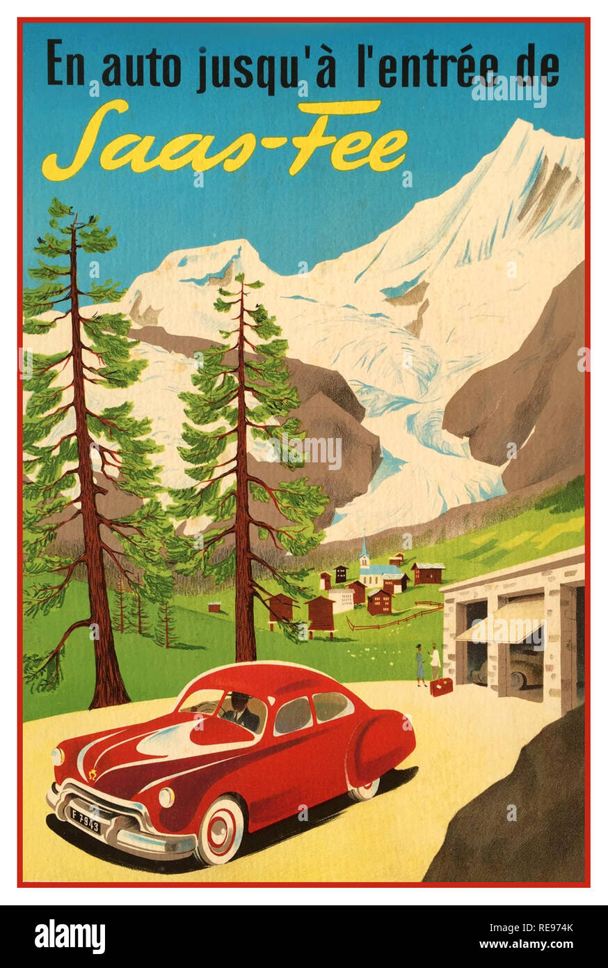 A SAAS FEE Alpi Svizzere vintage degli anni trenta Switzerland Travel Poster 'In auto all ingresso del Aaas-Fee' resort village nelle Alpi Svizzere vicino al confine italiano, noto per la sua vicinanza alle montagne più di 4.000 m sopra il livello del mare .è un gateway per più di 100 km di piste per lo sci e lo snowboard, plus slittino e piste per slittini. Foto Stock