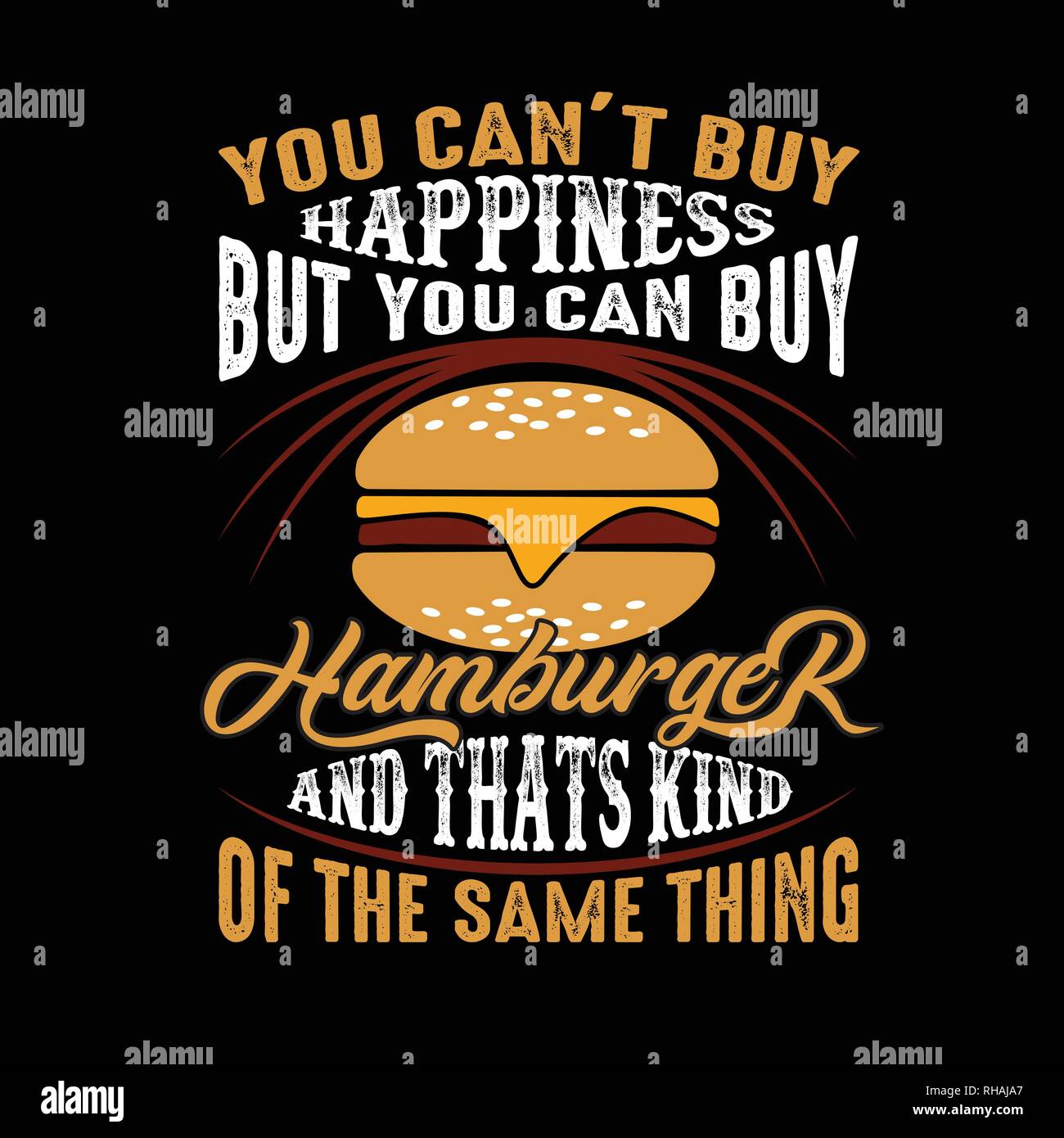 È possibile t comprare la felicità ma è possibile comprare Hamburger e che è un po' la stessa cosa Illustrazione Vettoriale