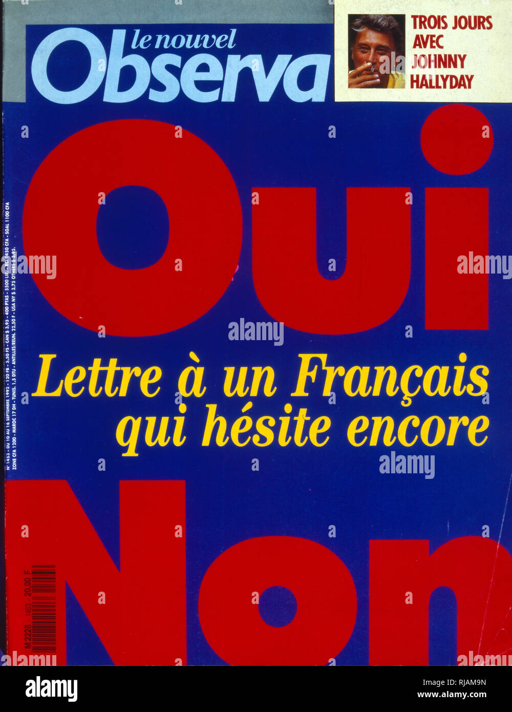 Copertina della rivista francese "Le Nouvel Observateur' prima del referendum sul Trattato di Maastricht, tenutosi in Francia il 20 settembre 1992. Essa è stata approvata da solo il 51% degli elettori. Il risultato del referendum, noto come ''petit oui'', insieme con la Presidenza danese ''No'' voto sono considerati segnali della fine del ''consenso permissivo'' sull'integrazione europea che esisteva nella maggior parte dell Europa continentale fino ad allora. Da questo punto in avanti le questioni relative al processo di integrazione europea sono state soggette a molto maggiore controllo in gran parte dell'Europa, e palese scetticismo euro guadagnato importanza. 0 Foto Stock