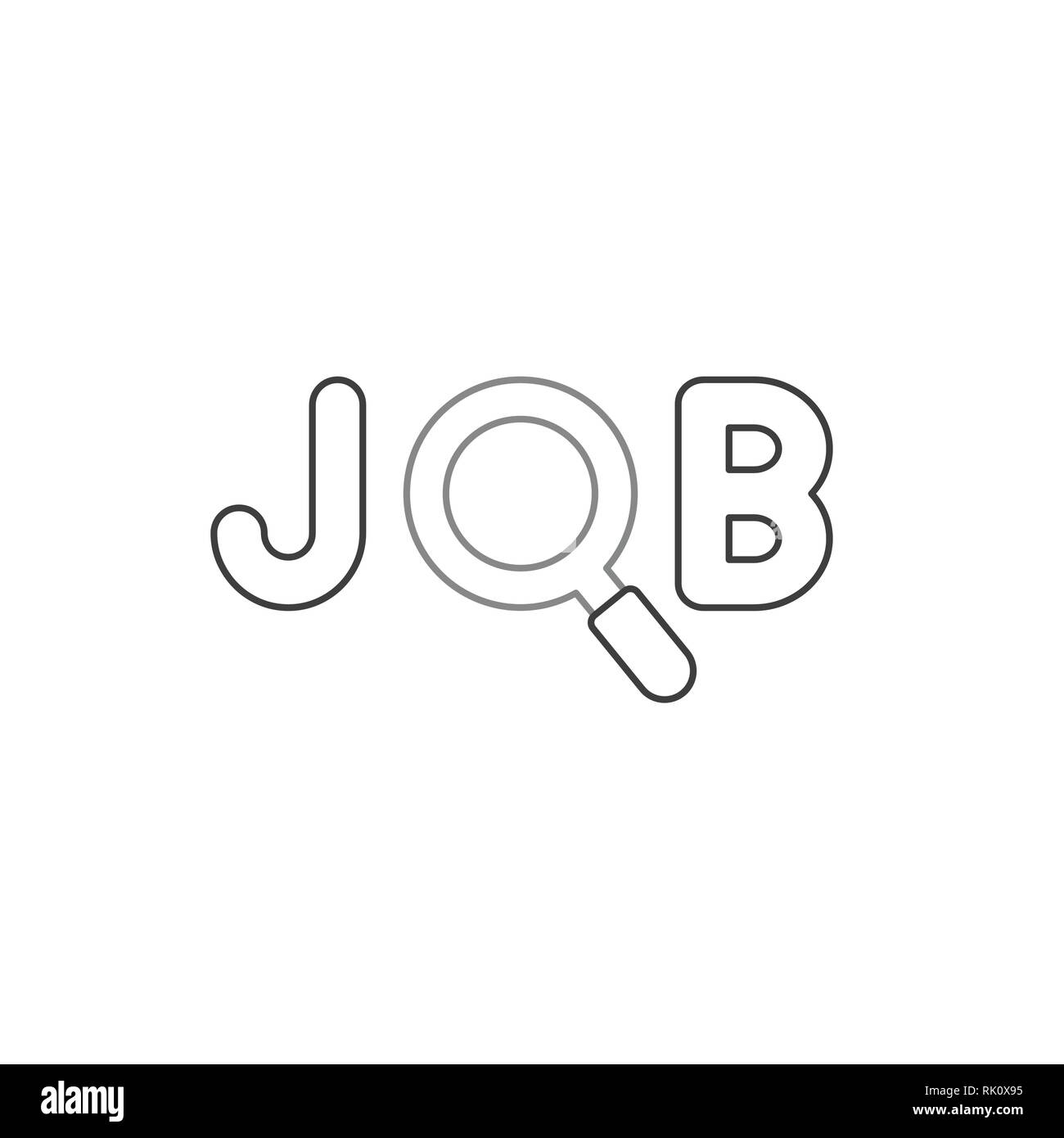 Design piatto stile illustrazione vettoriale nozione di lavoro con testo nero e lente di ingrandimento lente di ingrandimento o icona di simbolo su sfondo bianco. Bianco e colo Illustrazione Vettoriale
