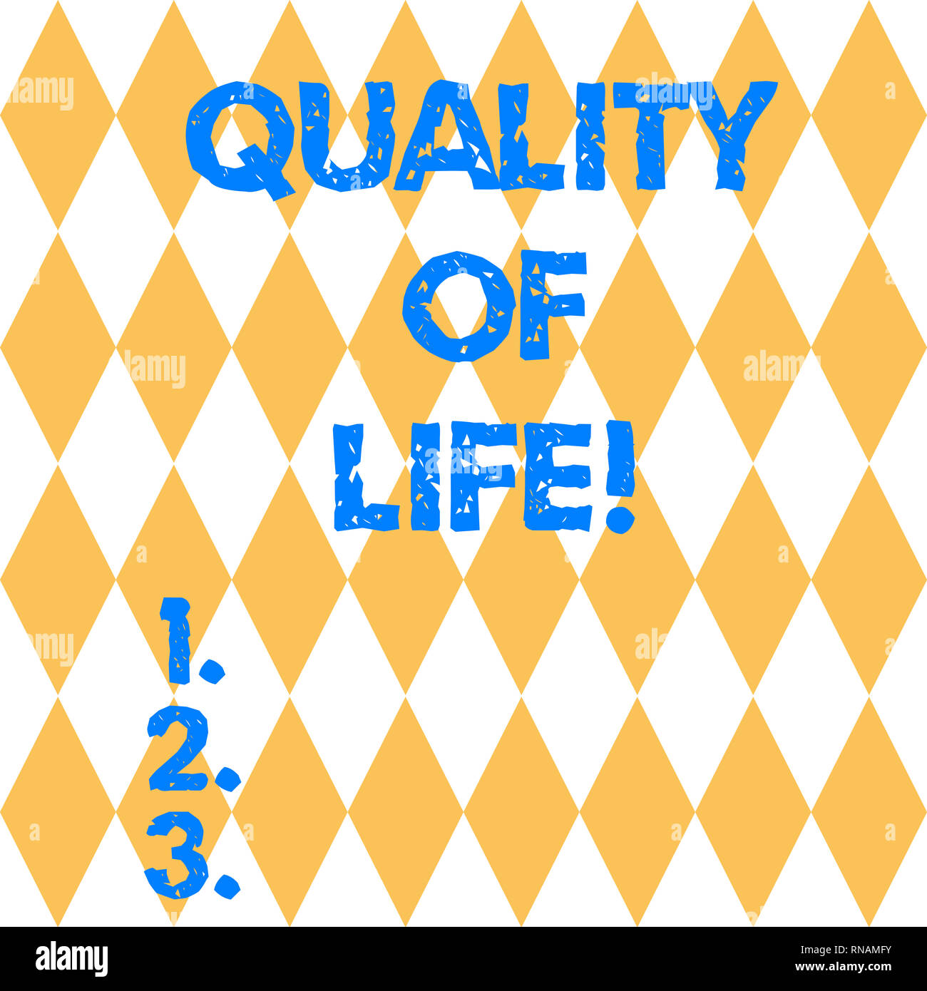 Segno di testo che mostra la qualità della vita. Foto concettuale di essere in buona salute lavoro dignitoso godendo ogni momento Arlecchino design a forma di diamante in perfetta R Foto Stock