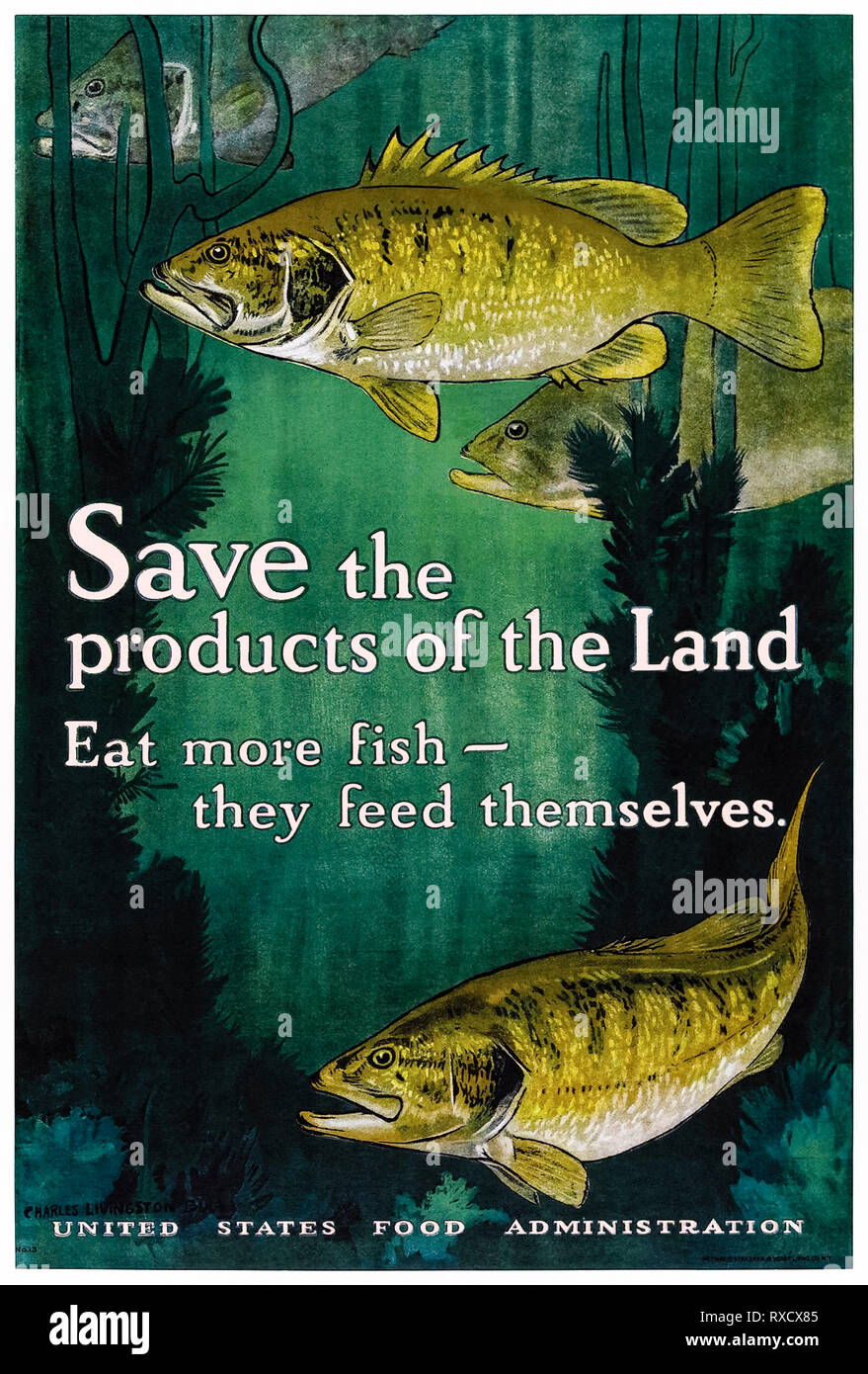"Salvare i prodotti della terra più mangiare pesce - essi stessi mangimi." 1918 United States Food Administration poster con artwork da Charles Livingston Bull (1874 - 1932). Foto Stock