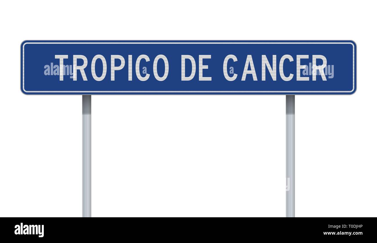 Illustrazione Vettoriale del tropico del Cancro cartello blu in spagnolo Illustrazione Vettoriale