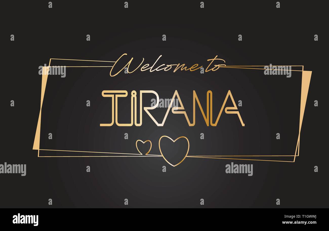 Tirana Benvenuti al Golden testo scritte al neon tipografia cablati con cornici dorate e cuori Design illustrazione vettoriale. Illustrazione Vettoriale