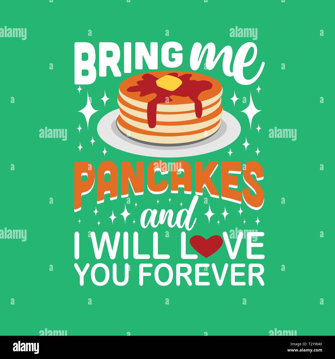 Pancake preventivo. Portare me pancake e io vi amo per sempre. Illustrazione Vettoriale