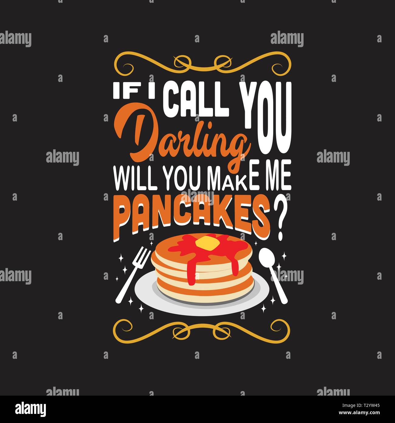 Pancake preventivo. Se vi invito a Darling vi farà frittelle di me. Illustrazione Vettoriale
