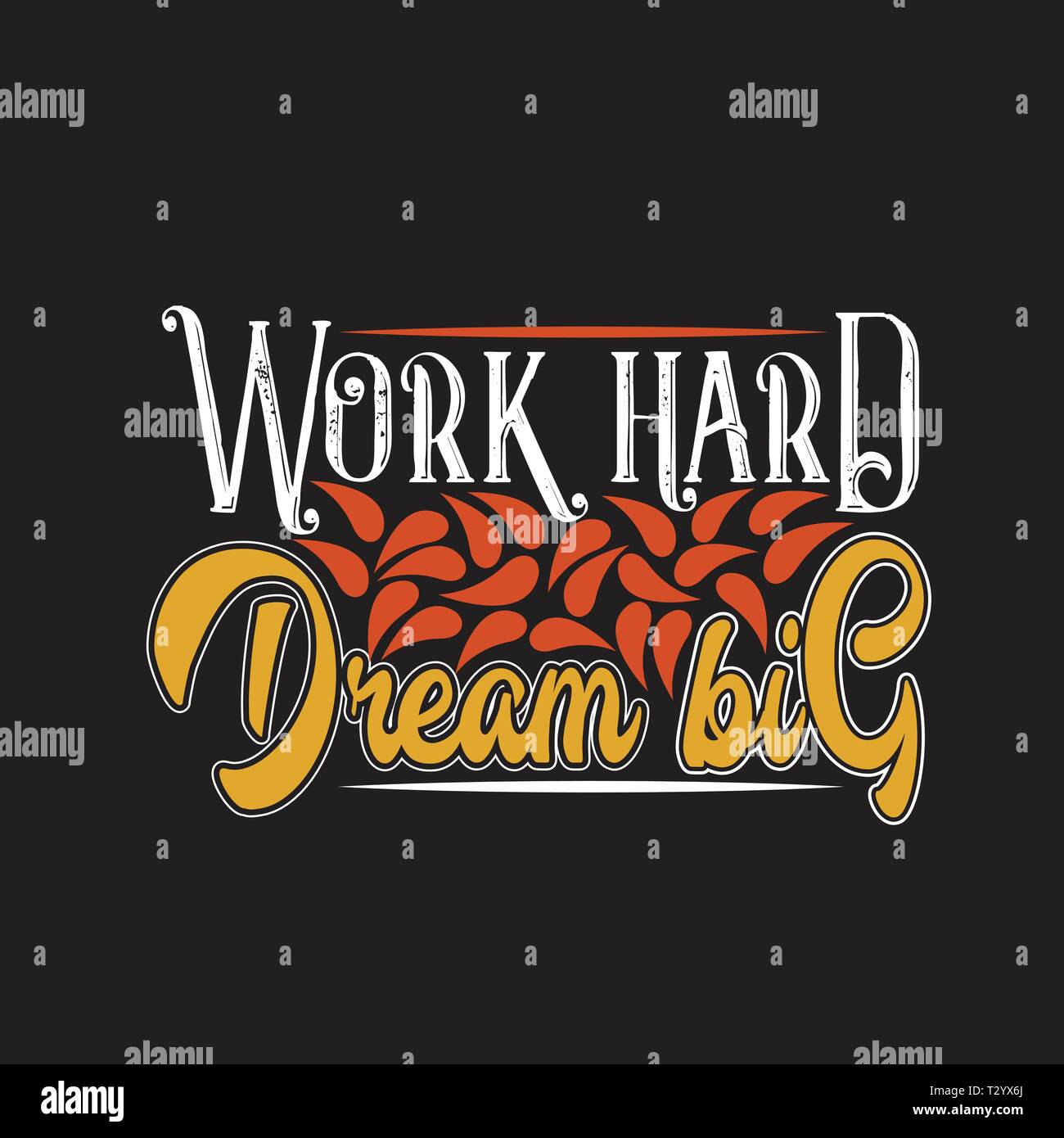 Preventivo ispiratore e dicendo. Lavorare duro grande sogno. Illustrazione Vettoriale