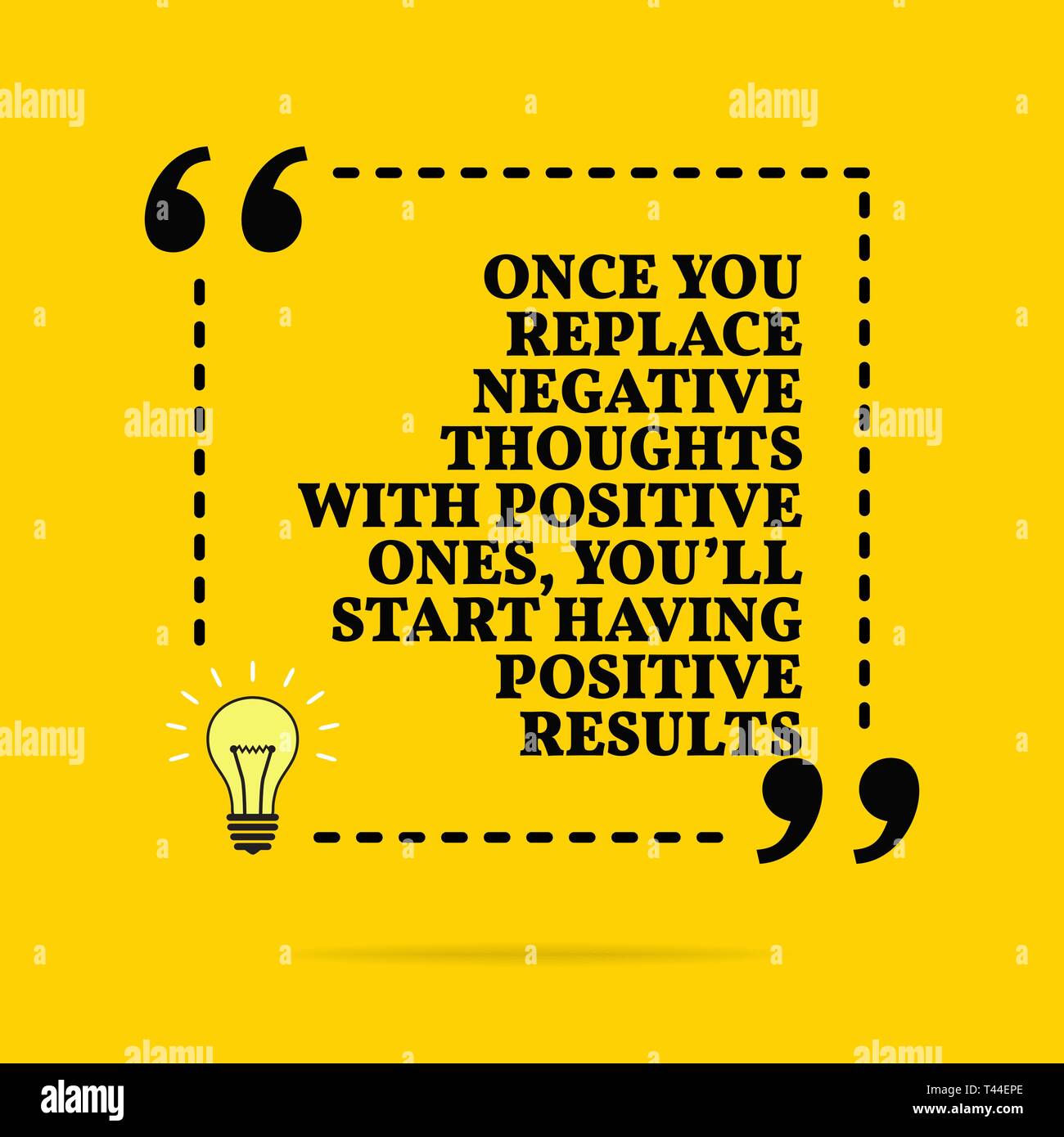 Di ispirazione preventivo motivazionali. Una volta sostituire i pensieri negativi con quelli positivi, potrai iniziare ad avere risultati positivi. Vettore semplice design. B Illustrazione Vettoriale