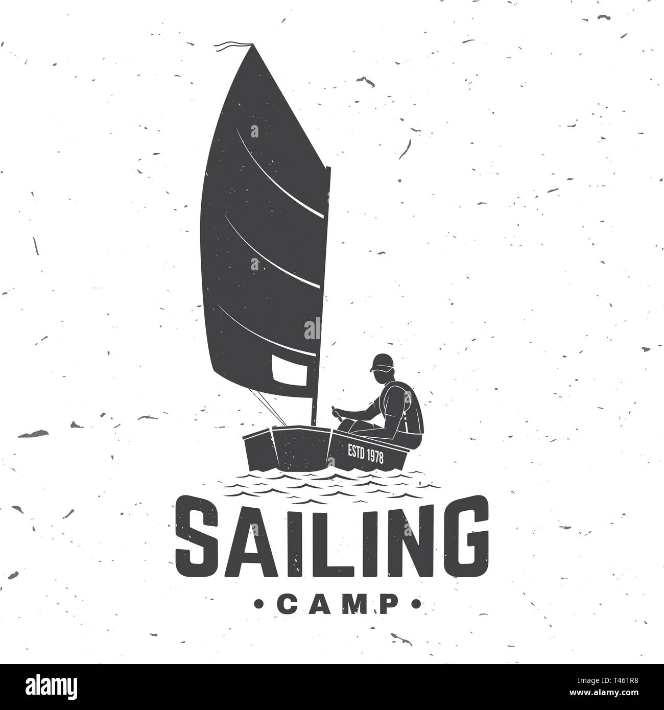 Sailing Camp badge. Illustrazione Vettoriale. Concetto di t-shirt, stampare  il timbro o il raccordo a